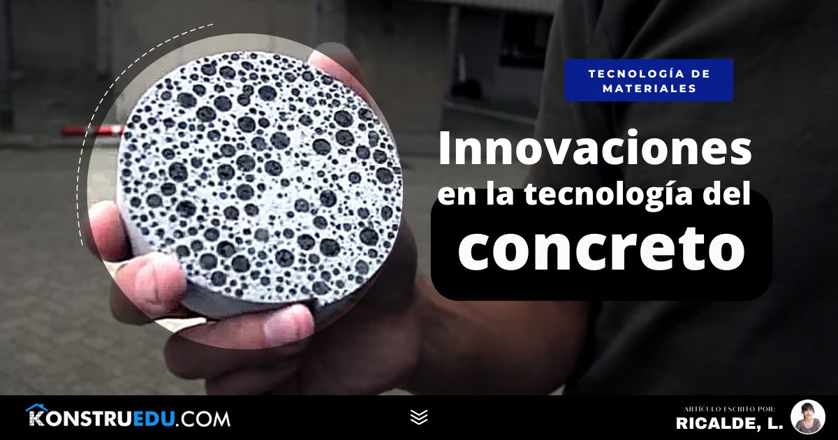 Innovaciones en la tecnología del concreto