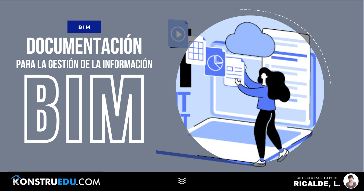Documentación para la gestión de la información BIM
