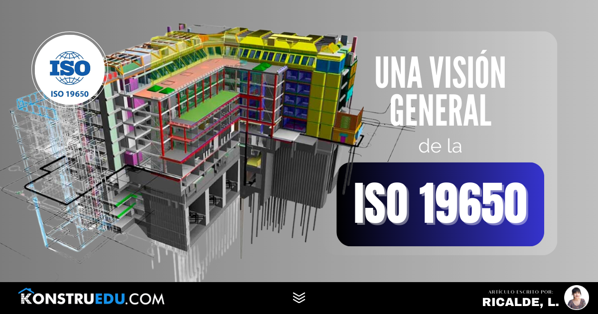 Una visión general de la ISO 19650