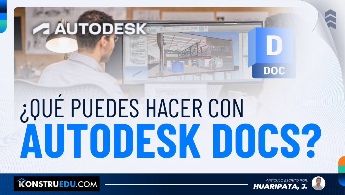 ¿Qué puedes hacer en Autodesk Docs?