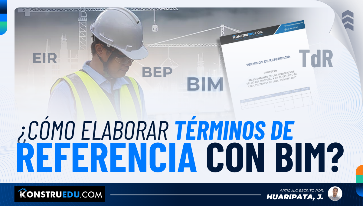 ¿Cómo elaborar Términos de Referencia con BIM?