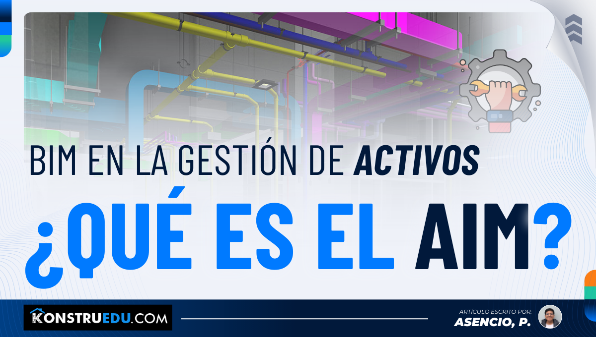 BIM en la gestión de activos ¿Qué es el modelo AIM?