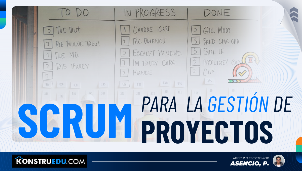 Scrum para la gestión de proyectos: Agilidad y Eficiencia