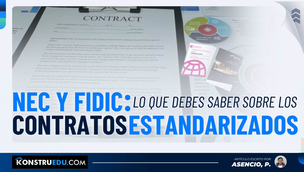 NEC y FIDIC: Lo que debes saber sobre los contratos estandarizados e internacionales